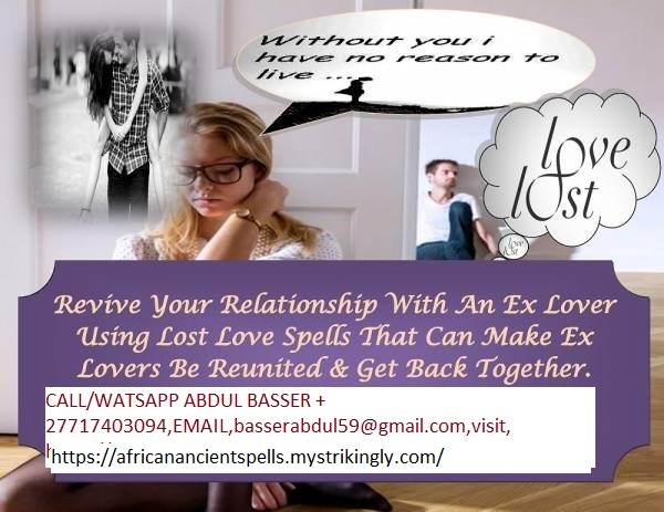 #Love Spells That Work Immediately to Re-Unite+27717403094